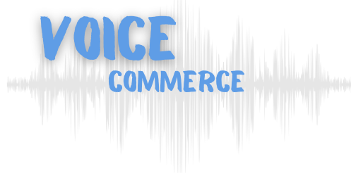 Voice Commerce for Digital Marketing and E-Commerce. Digital Marketing, Ecommerce and online Business Trends